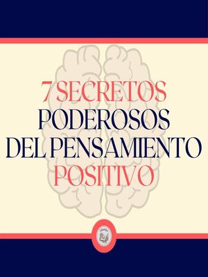 cover image of 7 Secretos Poderosos del Pensamiento Positivo
